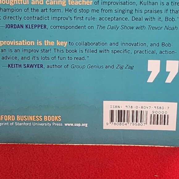 Getting to Yes And The Art of Business Improv by Bob Kulhan w/Chuck Crisafulli - Picture 12 of 16